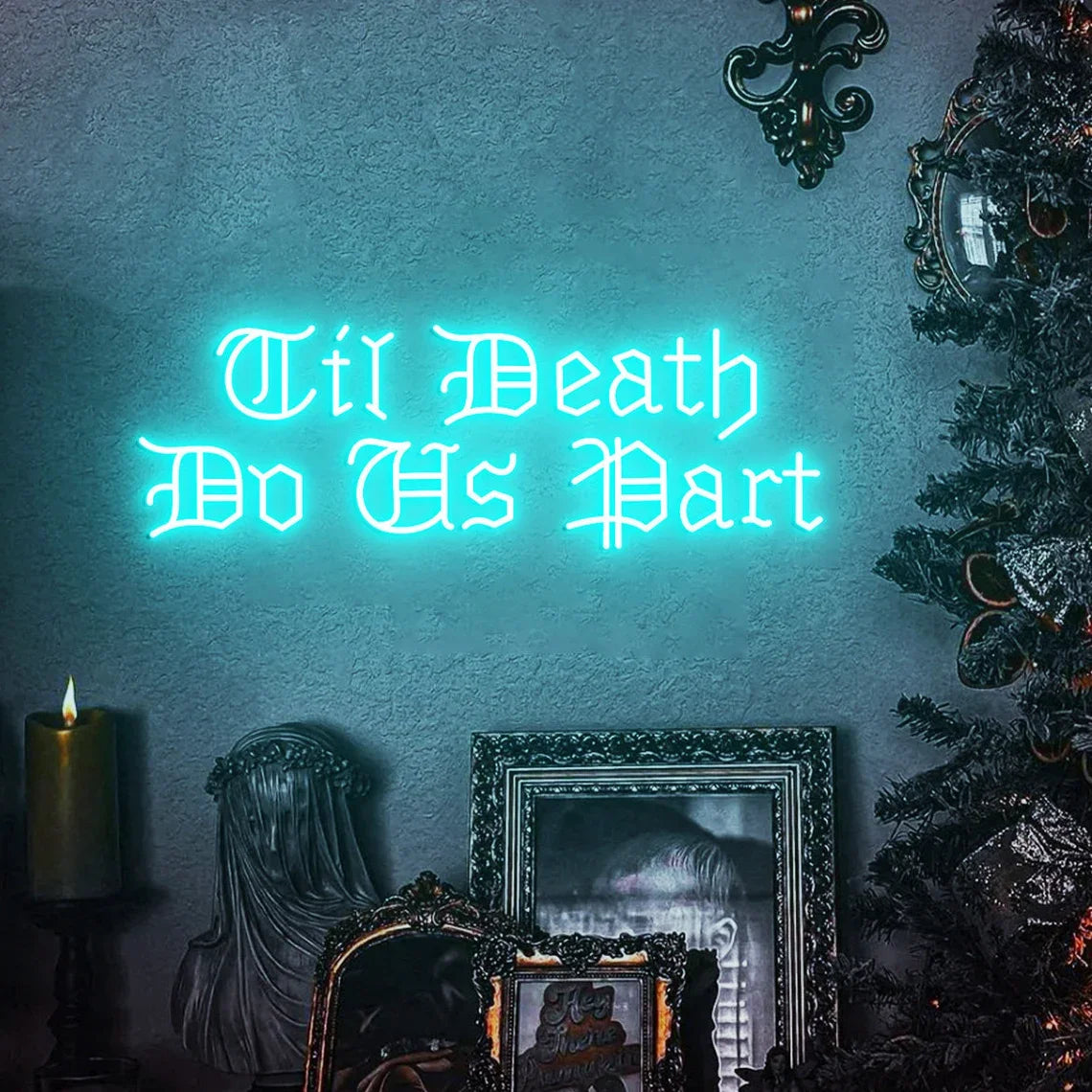 Til Death Do Us Party Gothic Wedding Theme Decor, Romantic Gothic Wedding Backdrop Neon Sign, Gothic Anniversary Gift