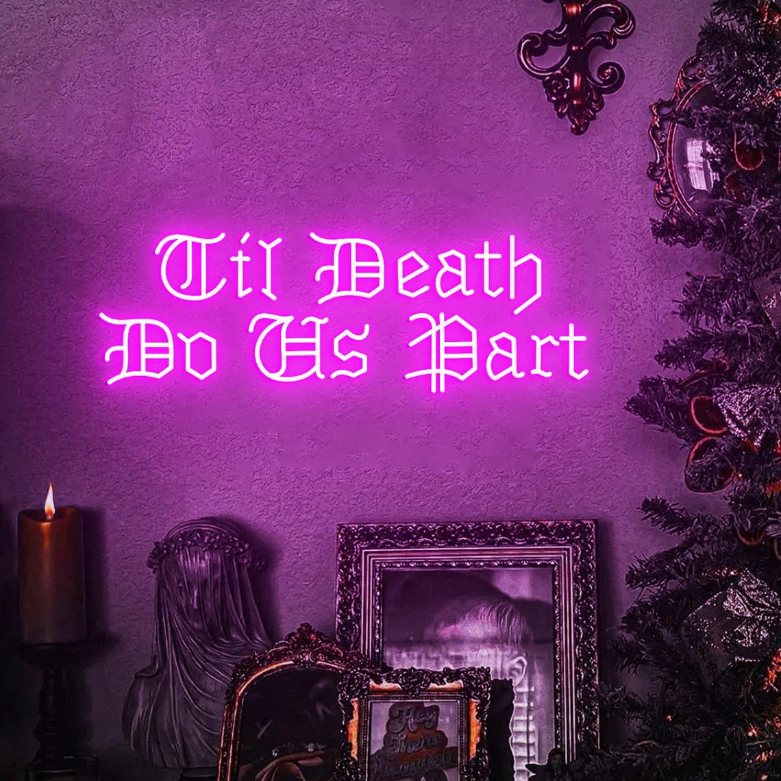 Til Death Do Us Party Gothic Wedding Theme Decor, Romantic Gothic Wedding Backdrop Neon Sign, Gothic Anniversary Gift