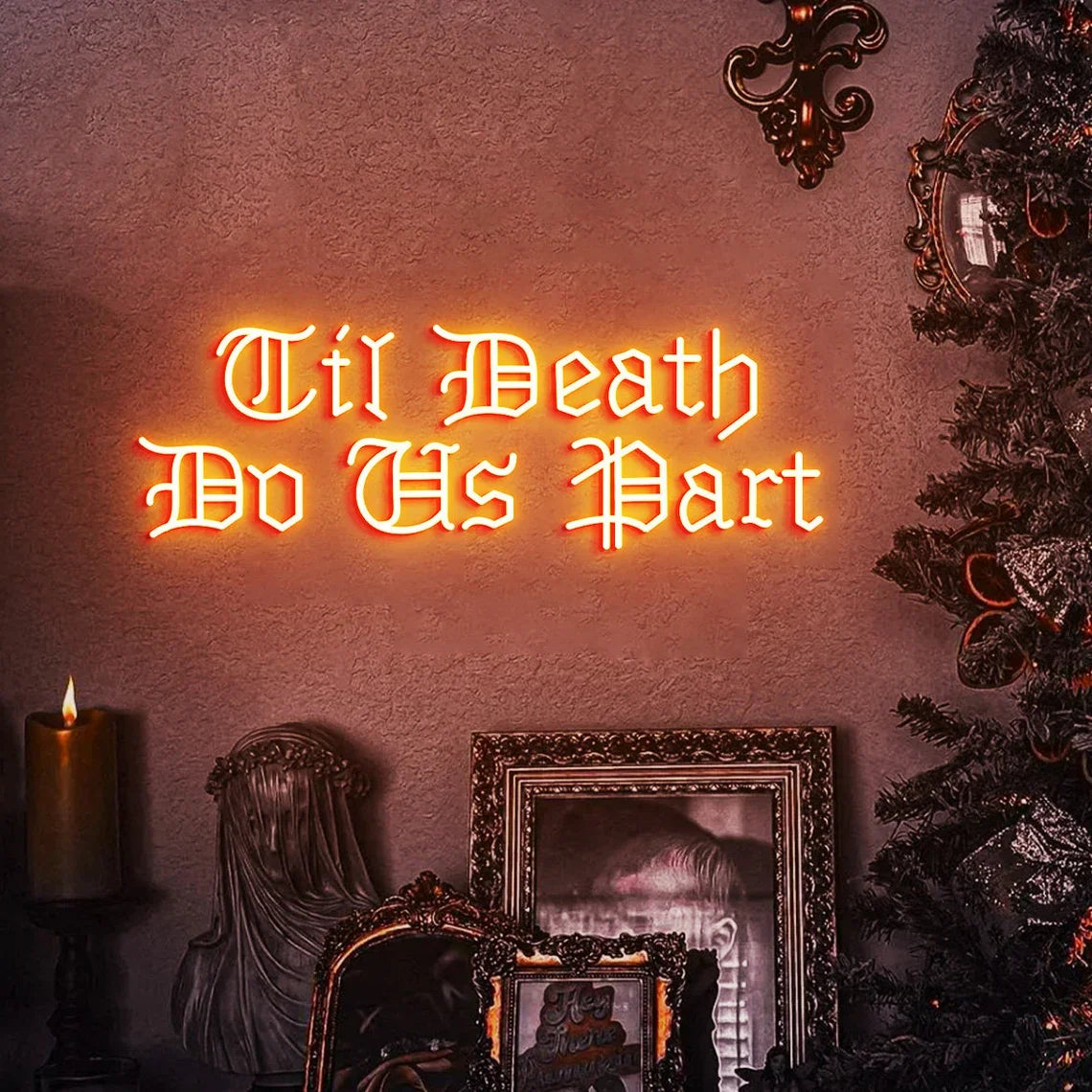 Til Death Do Us Party Gothic Wedding Theme Decor, Romantic Gothic Wedding Backdrop Neon Sign, Gothic Anniversary Gift